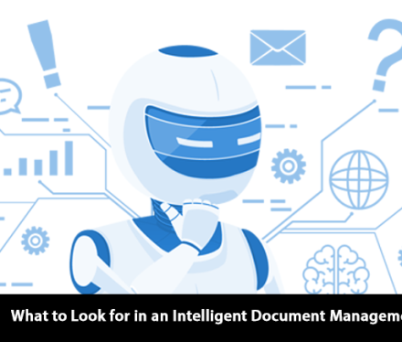 what-to-look-for-in-an-intelligent-document-management-system