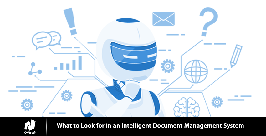 what-to-look-for-in-an-intelligent-document-management-system