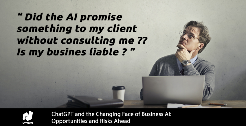 ChatGPT and the Changing Face of Business AI- Opportunities and Risks Ahead